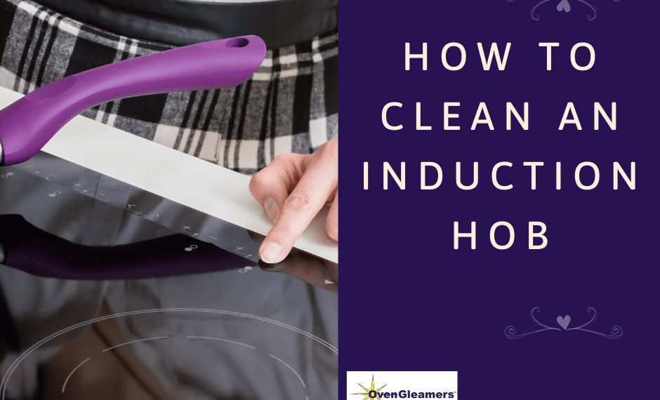 how to clean an induction hob